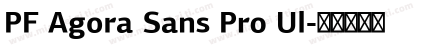 PF Agora Sans Pro Ul字体转换